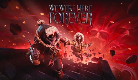 we were here forever guide.